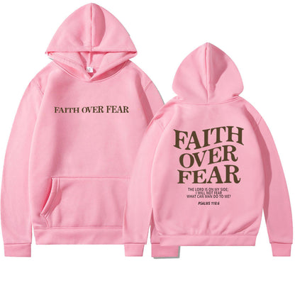 2023 New Hooded Long Sleeve Faith Over Fear Printed Sweatshirt